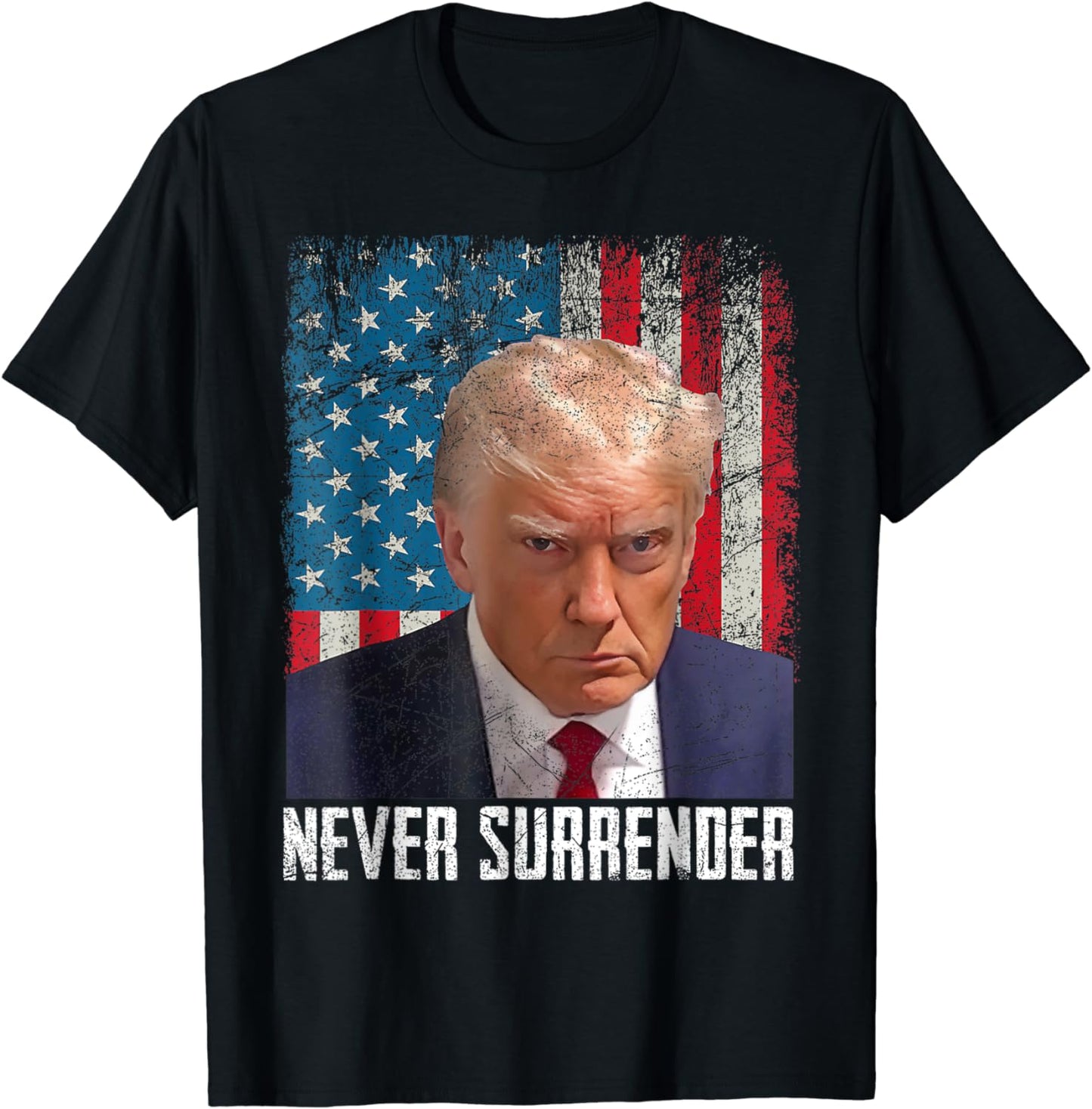 Trump T-Shirt- Never Surrender